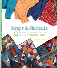 Scraps and Shirttails by Bonnie K. Hunter